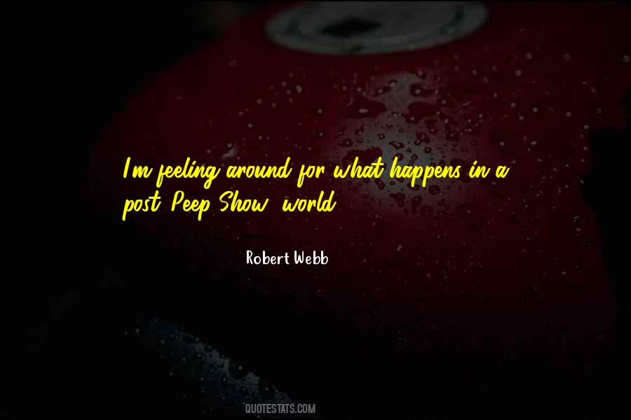 Robert Webb Quotes #344043