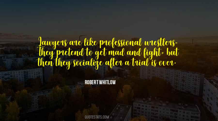 Robert Whitlow Quotes #1835970