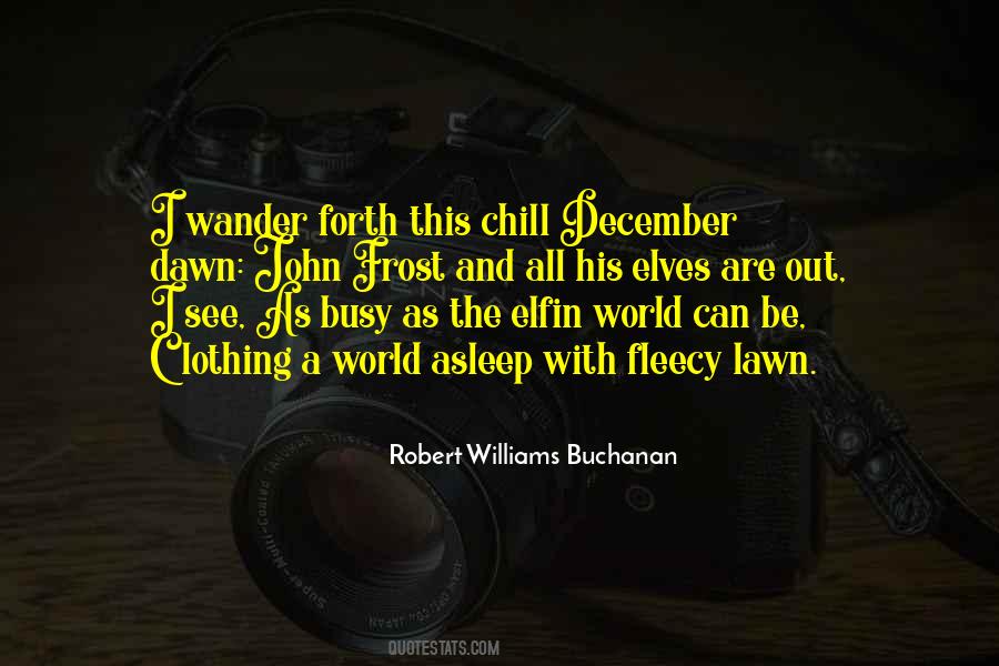 Robert Williams Buchanan Quotes #1108729