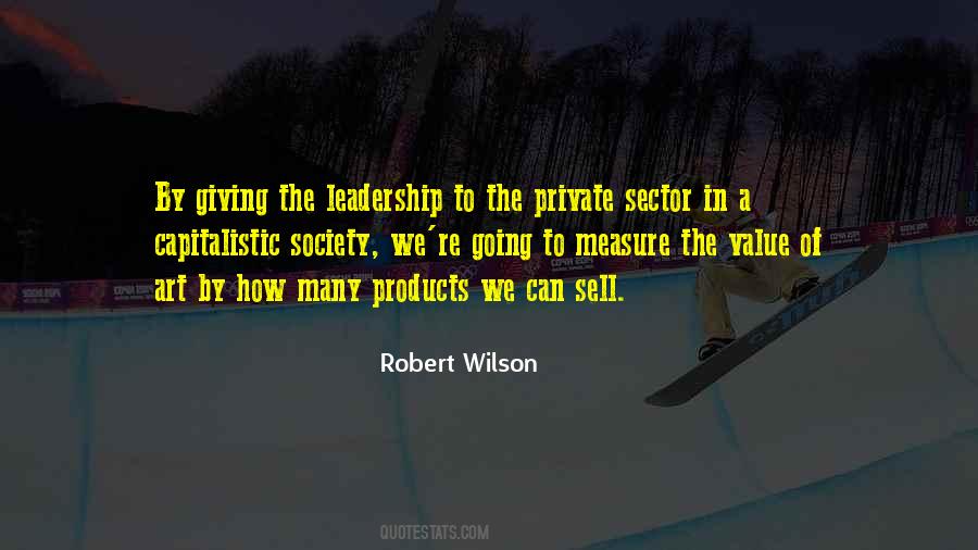 Robert Wilson Quotes #1431741