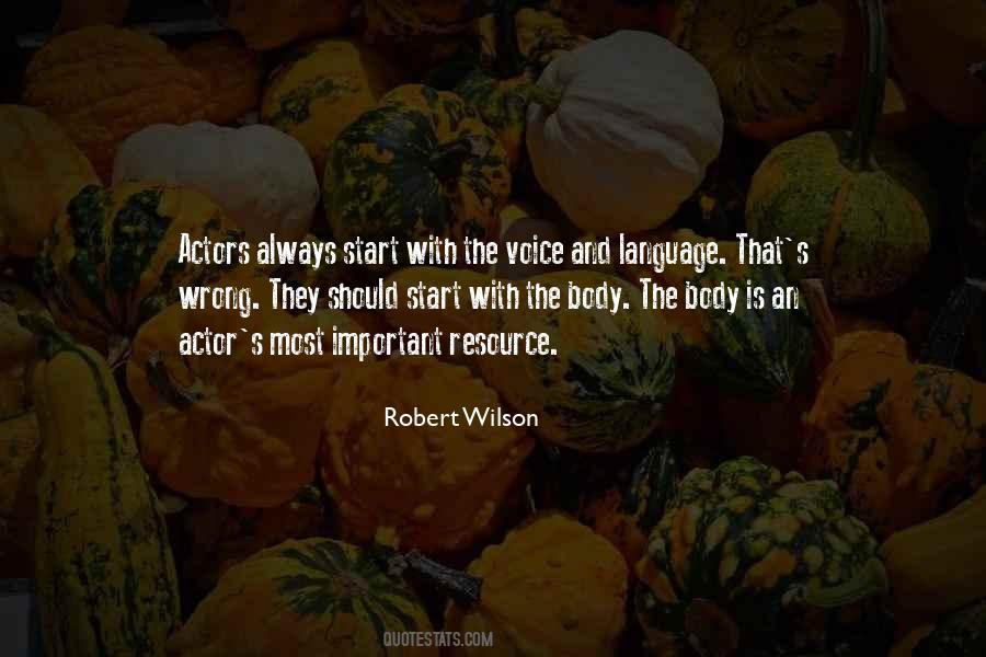 Robert Wilson Quotes #157814