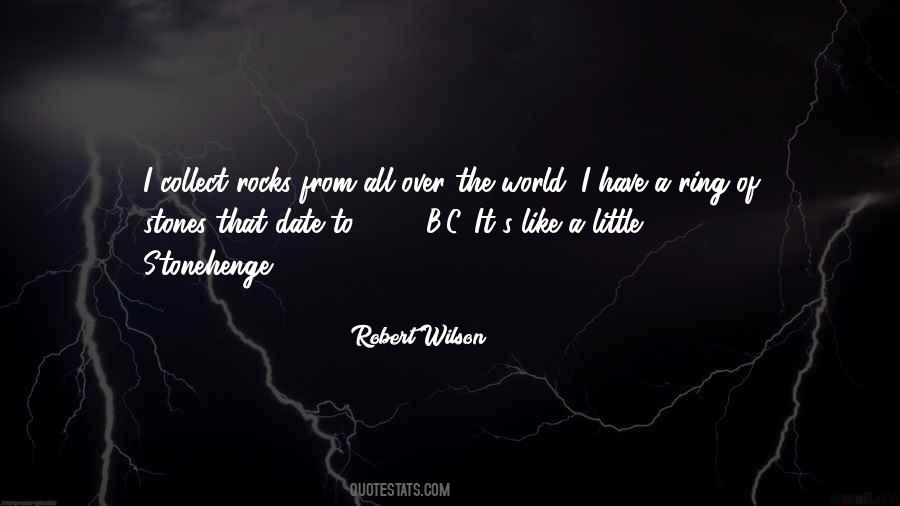 Robert Wilson Quotes #168968