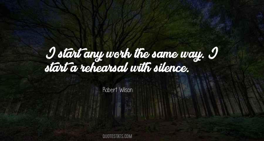 Robert Wilson Quotes #628716