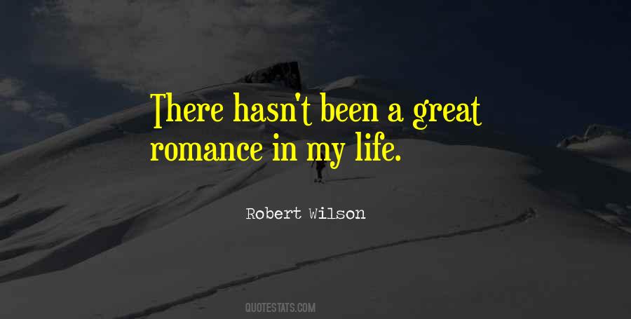 Robert Wilson Quotes #876243