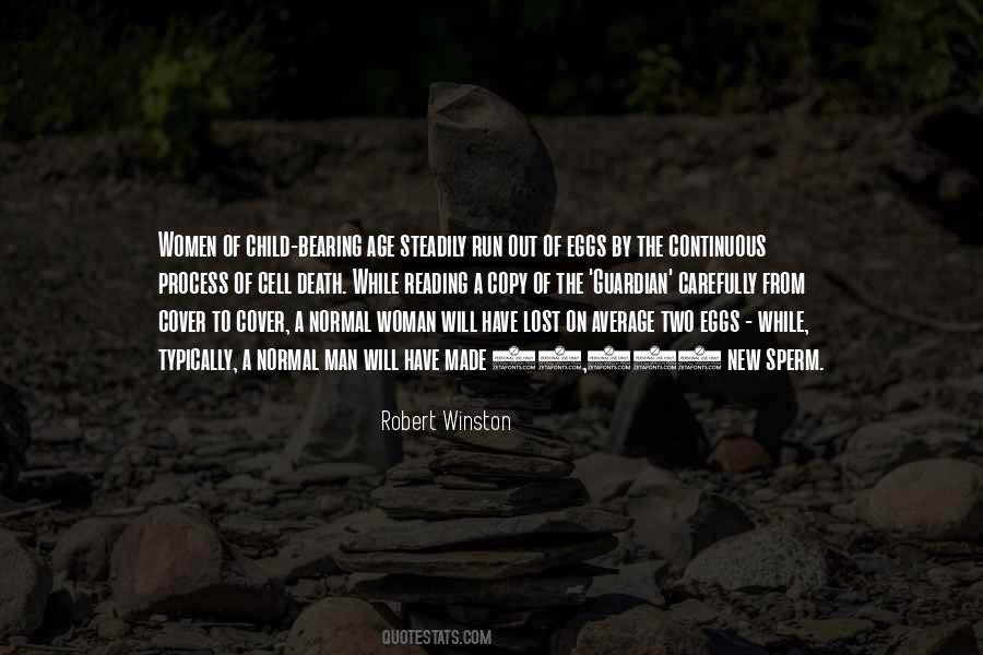 Robert Winston Quotes #1118195