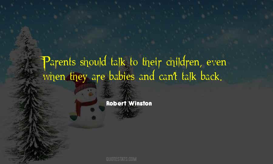 Robert Winston Quotes #1792922