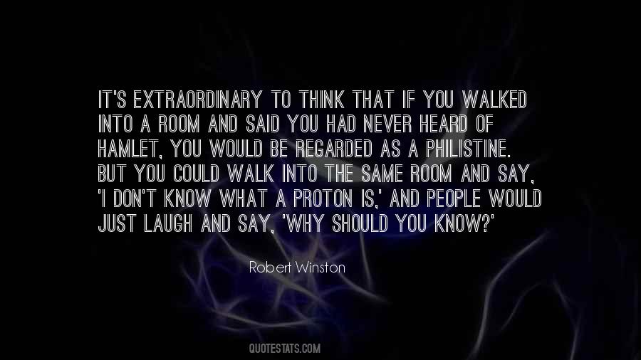 Robert Winston Quotes #975695