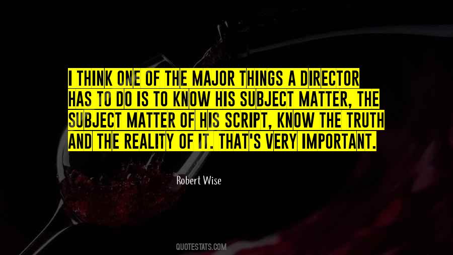 Robert Wise Quotes #1200634