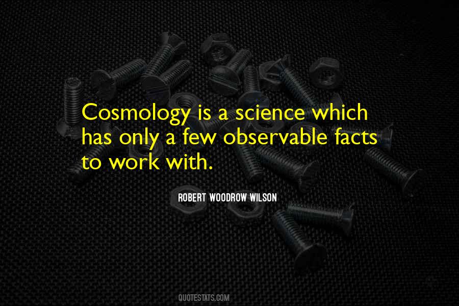 Robert Woodrow Wilson Quotes #1455653