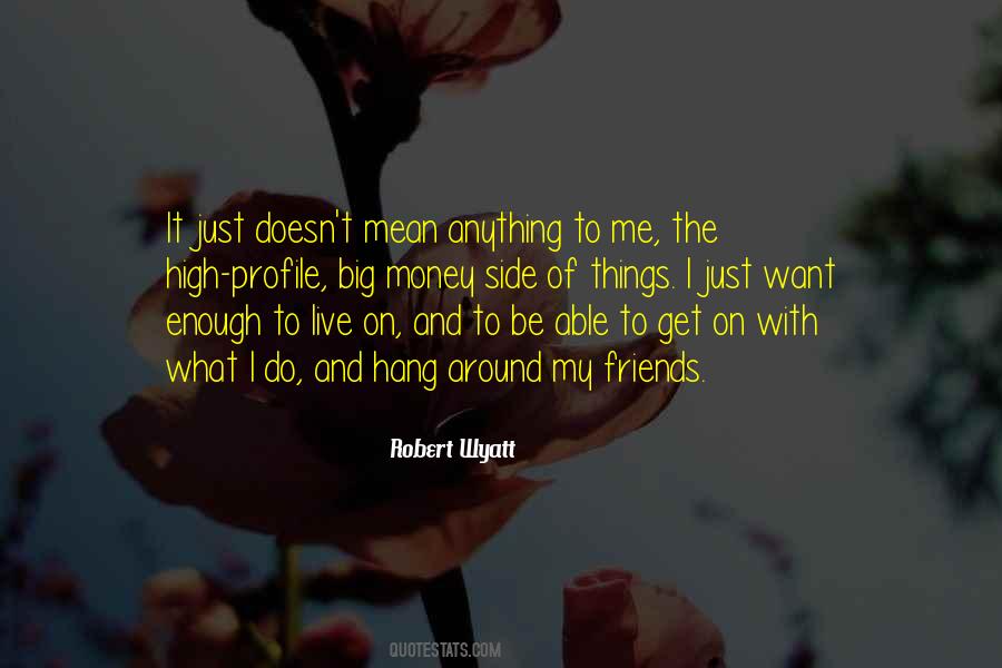 Robert Wyatt Quotes #141131