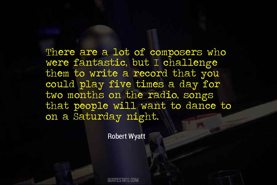 Robert Wyatt Quotes #322953