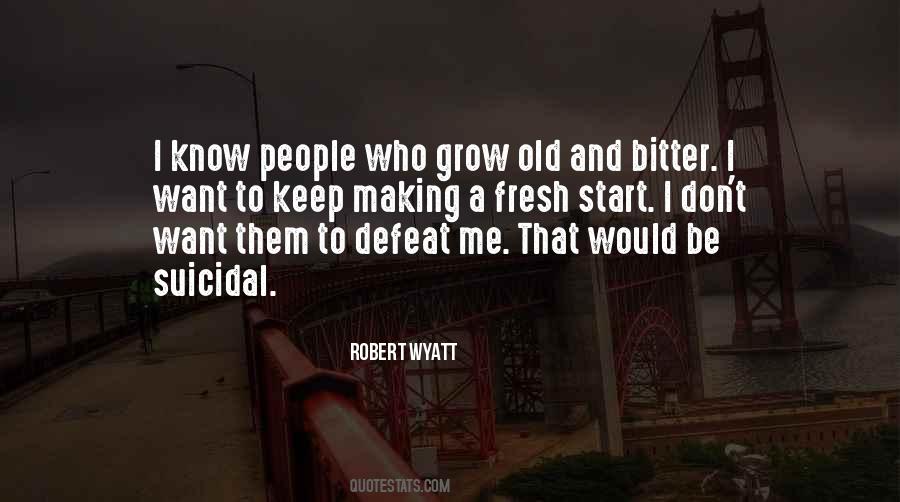 Robert Wyatt Quotes #76408