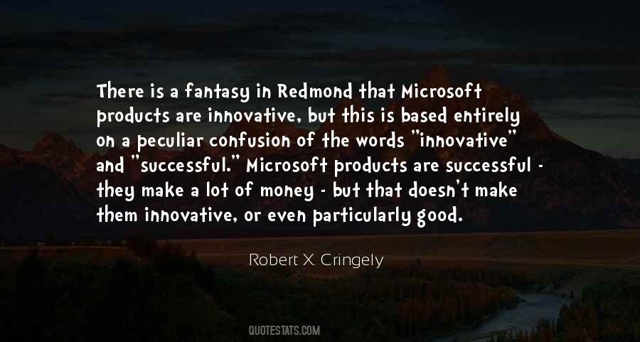 Robert X. Cringely Quotes #1642722