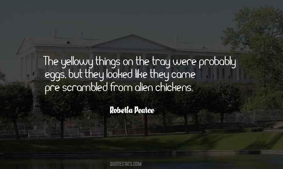 Roberta Pearce Quotes #1421772