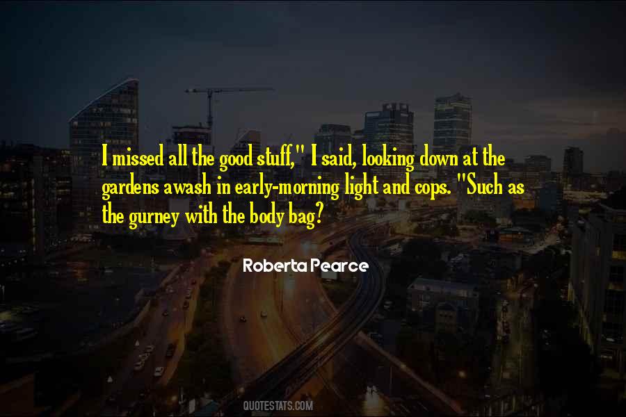 Roberta Pearce Quotes #689185