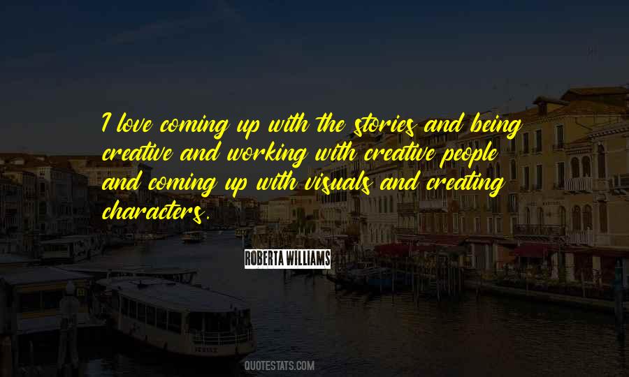 Roberta Williams Quotes #1362335