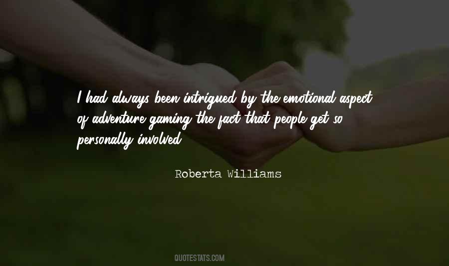 Roberta Williams Quotes #1554764