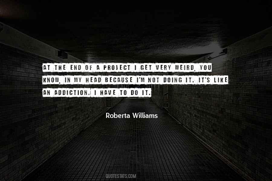 Roberta Williams Quotes #4156