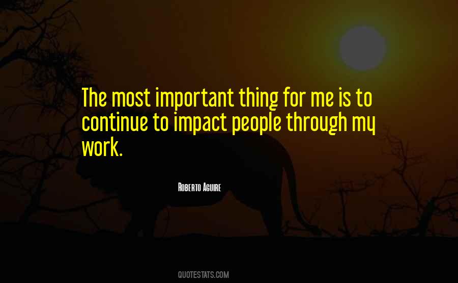 Roberto Aguire Quotes #1537516 Roberto Aguire Quotes #1537516