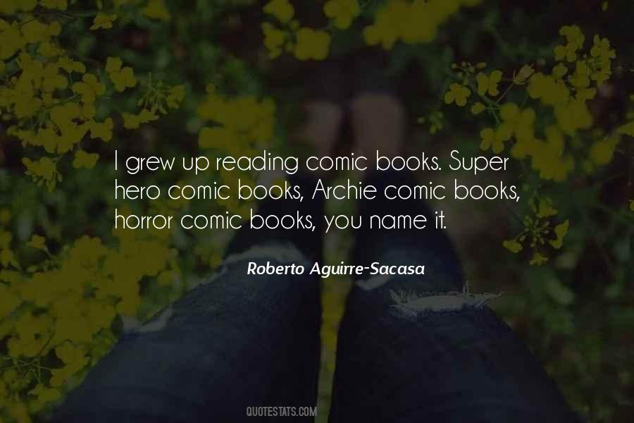 Roberto Aguirre-Sacasa Quotes #1239686