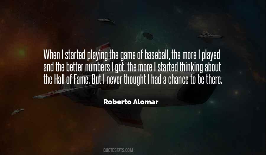 Roberto Alomar Quotes #1088553