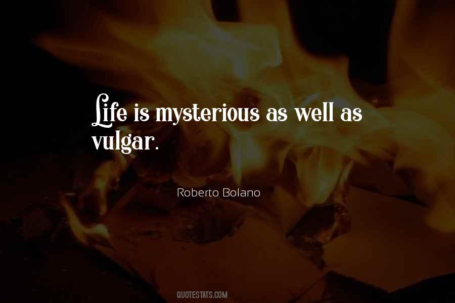 Roberto Bolano Quotes #244836