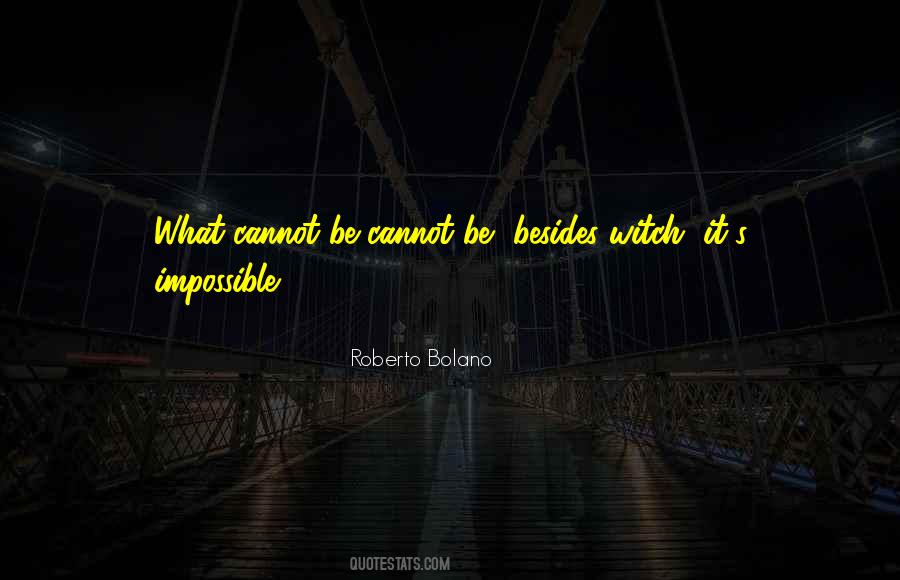 Roberto Bolano Quotes #531467