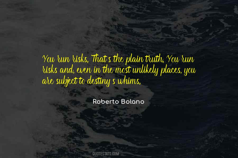 Roberto Bolano Quotes #962655