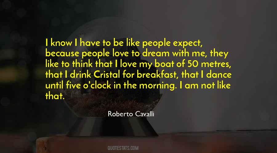 Roberto Cavalli Quotes #1123122