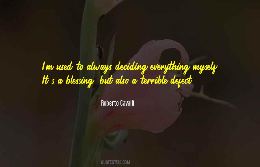 Roberto Cavalli Quotes #1173176