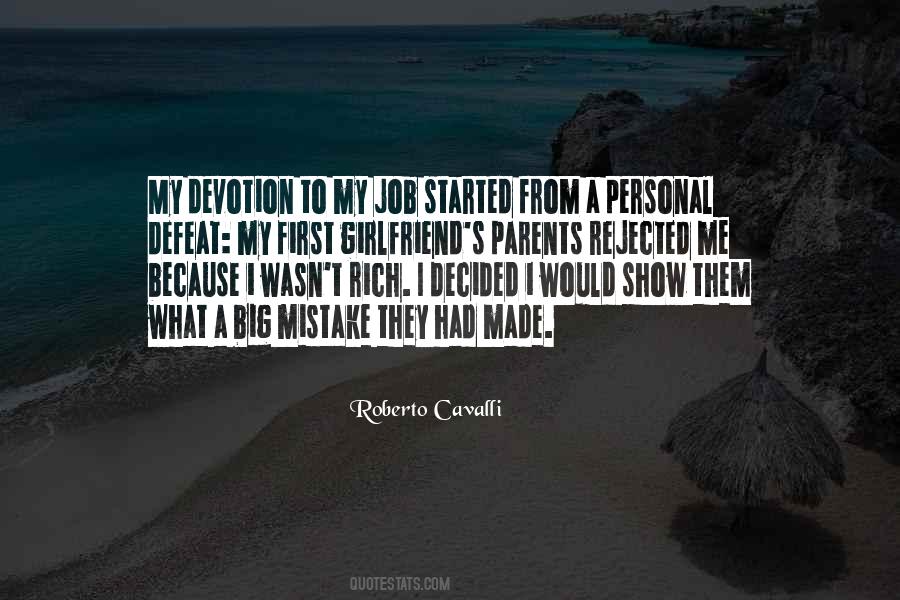 Roberto Cavalli Quotes #1332497