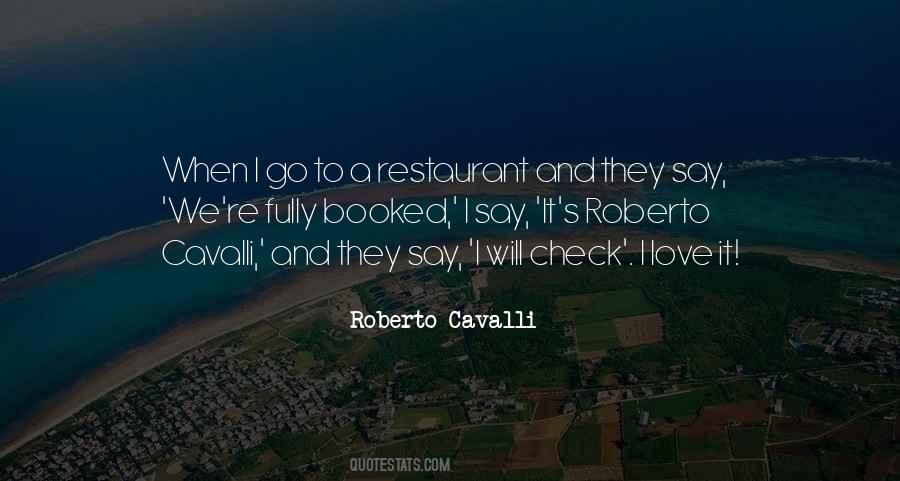Roberto Cavalli Quotes #1393179