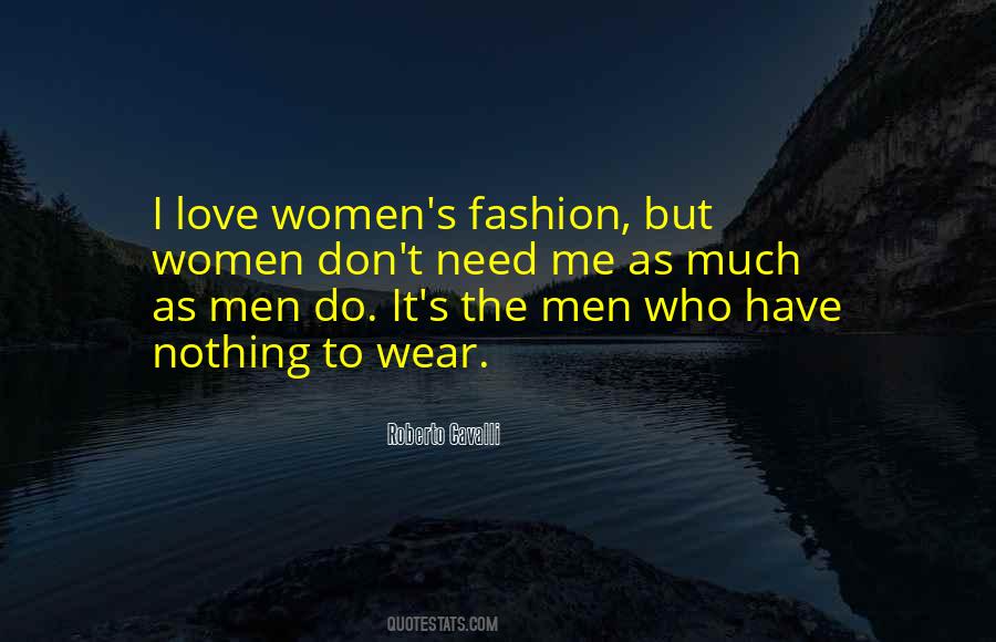 Roberto Cavalli Quotes #1619598