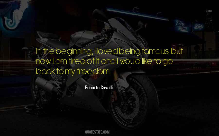 Roberto Cavalli Quotes #1734830