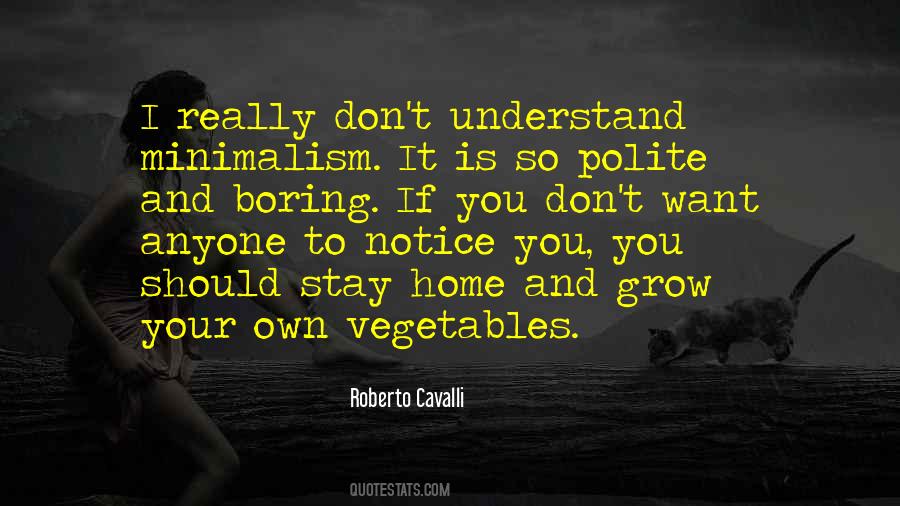 Roberto Cavalli Quotes #239232