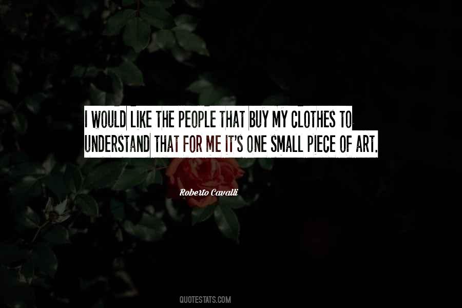 Roberto Cavalli Quotes #554769