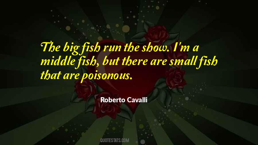 Roberto Cavalli Quotes #636892