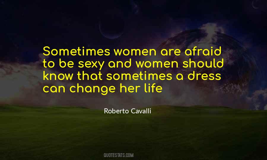 Roberto Cavalli Quotes #650634