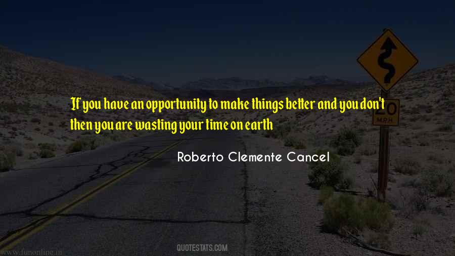 Roberto Clemente Cancel Quotes #1155357