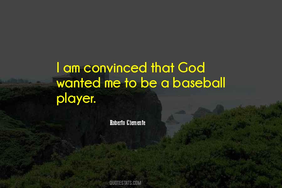 Roberto Clemente Quotes #1230142