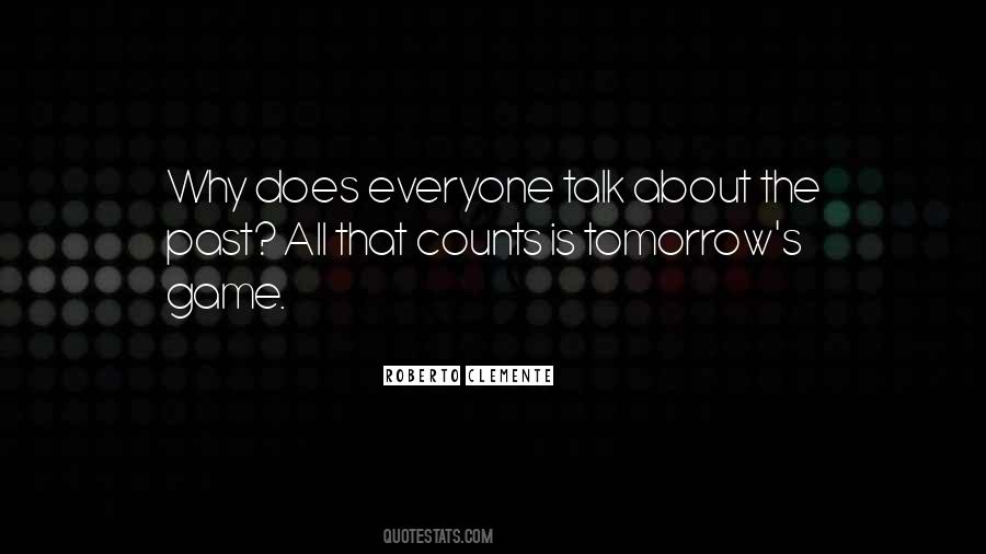 Roberto Clemente Quotes #1875817