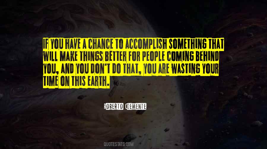 Roberto Clemente Quotes #287462