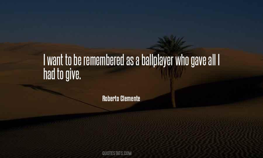 Roberto Clemente Quotes #46491