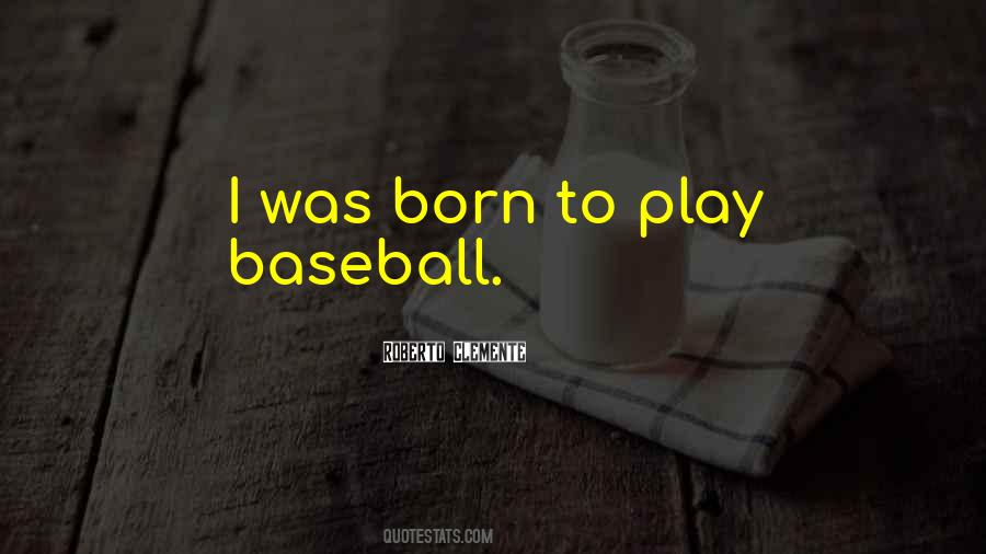 Roberto Clemente Quotes #610466