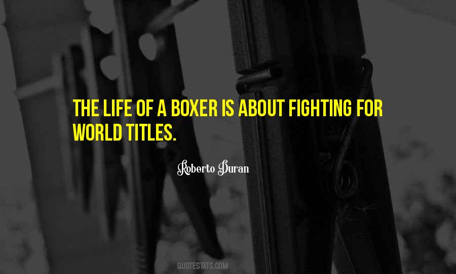 Roberto Duran Quotes #47643