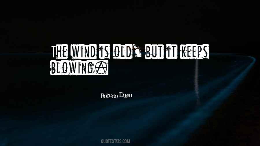 Roberto Duran Quotes #504412