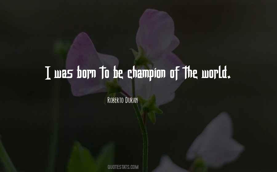 Roberto Duran Quotes #969574
