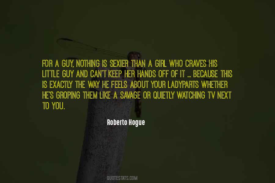 Roberto Hogue Quotes #816787