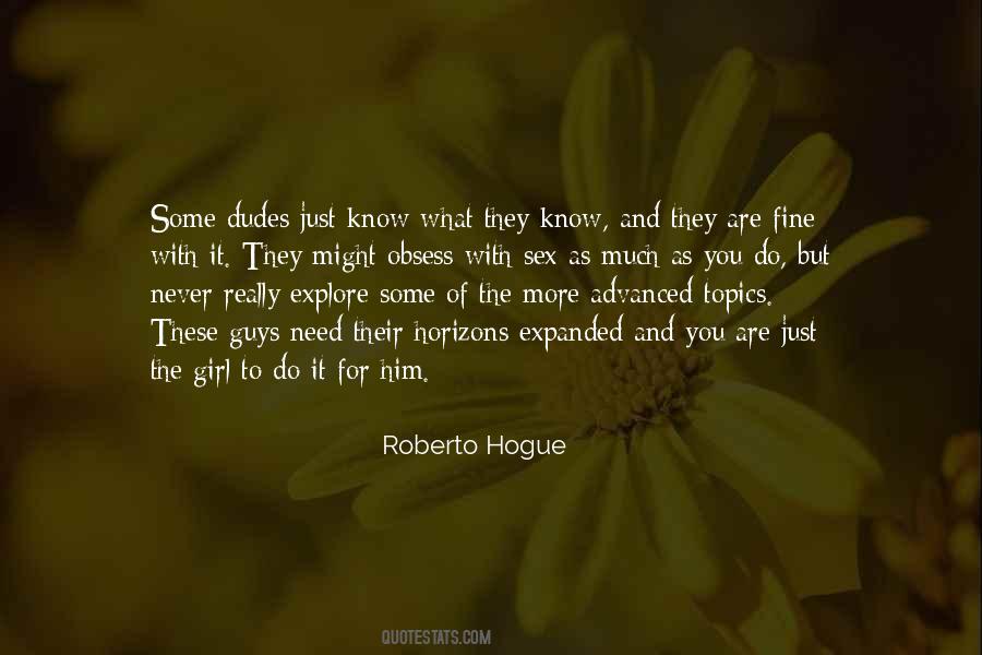 Roberto Hogue Quotes #849294