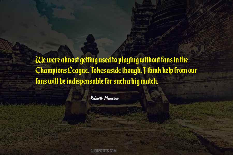 Roberto Mancini Quotes #1498890